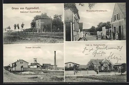 AK Eggersdorf, Bahnhof, Winkelgartenstrasse, Neuer Schacht, Gut A. Haberhaufe