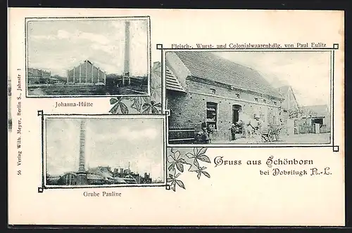 AK Schönborn, Colonialwarenhandlung Paul Eulitz, Grube Pauline, Johanna-Hütte