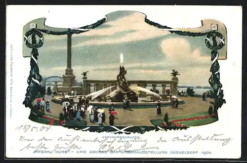 AK Düsseldorf, Intern. Kunst- und grosse Gartenbau-Ausstellung 1904, Centaurengruppe