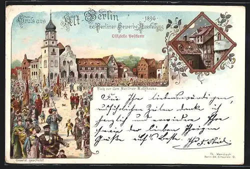 Lithographie Berlin, Berliner Gewerbe-Ausstellung 1896, Platz vor dem Berliner Rathaus, Ortspartie