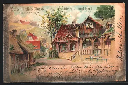 Lithographie Dresden, Volksthümliche Ausstellung für Haus und Herd 1899, Gasthof zum Erbgericht