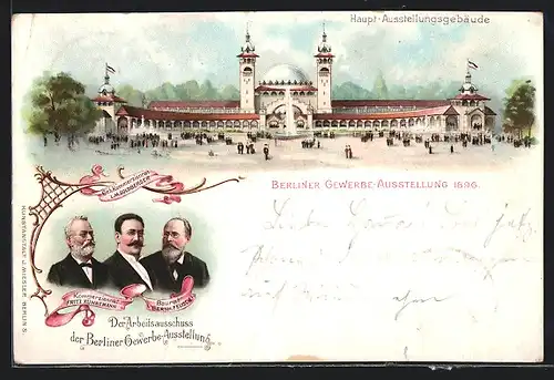 Lithographie Berlin, Gewerbe-Ausstellung 1896, Haupt-Ausstellungsgebäude, der Arbeitsausschus um Baurat Bern. Felisch
