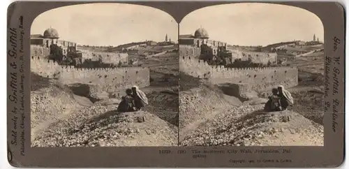 Stereo-Fotografie Geo. W. Griffith, Philadelphia /Pa, Ansicht Jerusalem, Southern City Wall