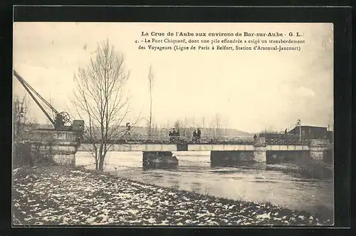 AK Bar-sur-Aube, Le Pont Chiquard, dont une pile effondrè a exigè un transbordement des Voyageurs, Hochwasser