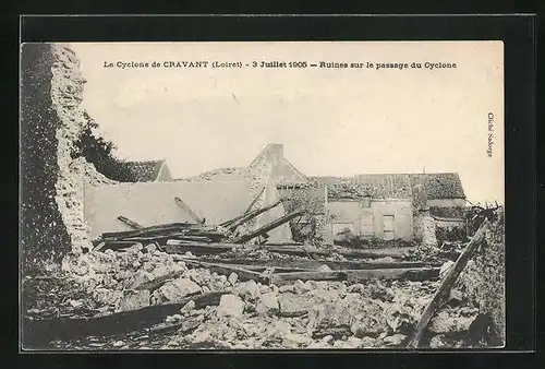 AK Cravant, Ruines sur le passage du Cyclone 1905, Zerstörtes Gebäude nach Unwetter