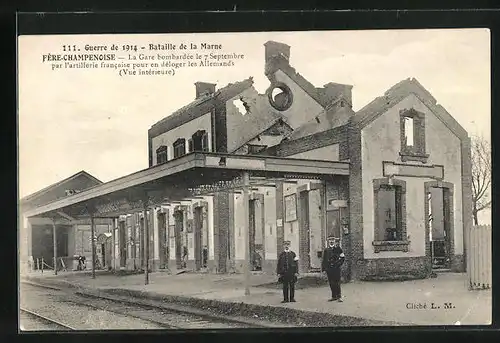 AK Fère-Champenoise, Guerre de 1914 - La Gare bombardée le 7 Septembre..., Bahnhof