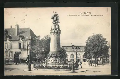 AK Troyes, Le Monument des Enfants de l`Aube et la Gare, Bahnhof