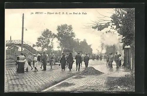 AK Reims, Départ du C. B. R. au Pont de Vesle