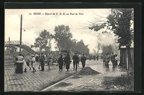 AK Reims, Départ du C. B. R. au Pont de Vesle