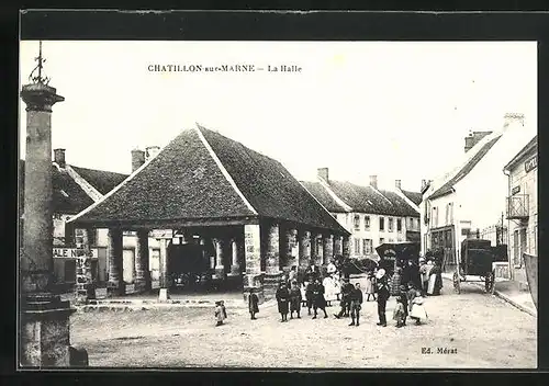 AK Chatillon-sur-Marne, La Halle