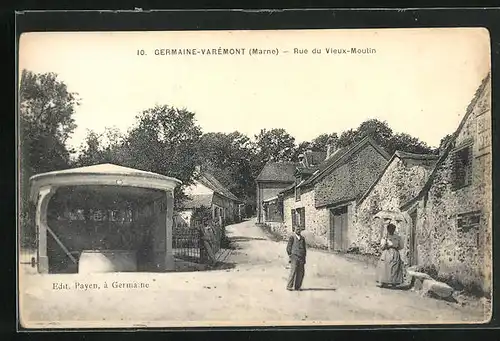 AK Germaine-Varemont, Rue du Vieux-Moulin