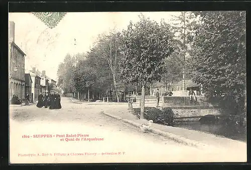 AK Suippes, Pont Saint-Pierre et Quai de l`Arquebuse