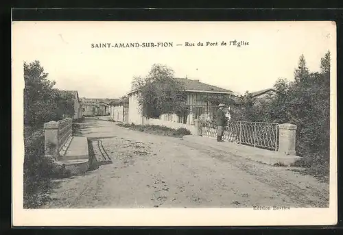 AK Saint-Amand-sur-Fion, Rue du Pont de l`Eglise
