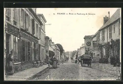 AK Fismes, Porte et Faubourg de Soissons