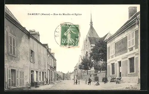 AK Damery, Rue du Moulin et Eglise