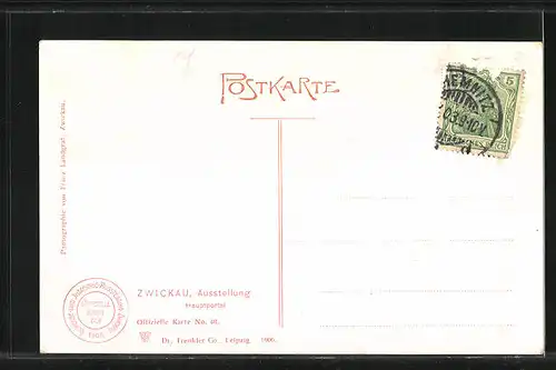 AK Zwickau, Gewerbe- und Industrie-Ausstellung 1906, Hauptportal