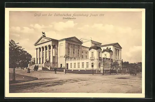 AK Posen, Ostdeutsche Ausstellung 1911 - Stadttheater