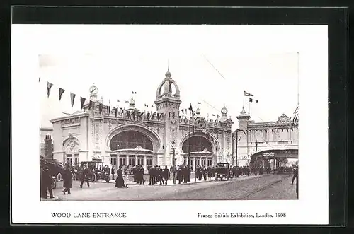 AK London, Franco-British Exhibition 1908, Wood Lane Entrance, Ausstellung