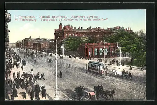AK St.Pétersburg, Perspective de Nevsky et le palais Anitchkoff, Strassenbahn