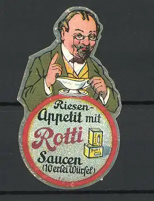 Reklamemarke Rotti Riesenappetit mit Saucen in Würfelform, Professor mit Sauciere