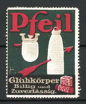 Reklamemarke Pfeil Glühkörper sind billig und zuverlässig, Glühkörper