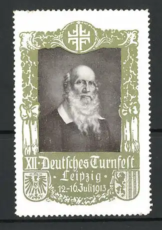 Reklamemarke Leipzig, XII. Deutsches Turnfest 1913, Wappen Gut Heil!, Portrait Turnvater Jahn