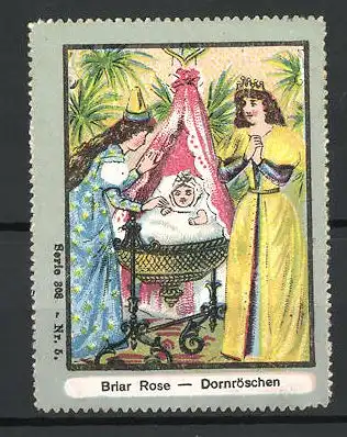 Reklamemarke Märchen-Serie 308, Bild 5, Dornröschen / Briar Rose, an der Babywiege