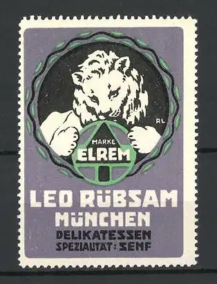 Künstler-Reklamemarke Elram Delikatessen-Senf, Leo Rübsam, München, Firmenlogo Löwe