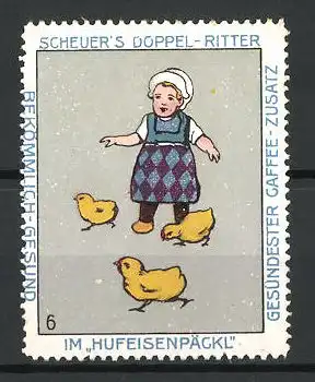 Reklamemarke Serie: Bild 6, Scheuer's Doppel-Ritter Kaffee-Zusatz im Hufeisenpäckl, Mädchen umgeben von Küken