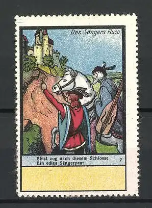 Reklamemarke Ballade-Serie: Des Sängers Fluch, Bild 2, Sängerpaar reitet zum Schloss
