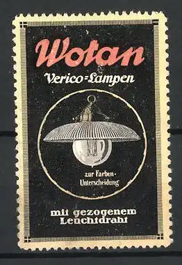 Reklamemarke Wotan Verico-Lampen mit gezogenen Leuchtdraht, Lampenschirm mit Glühkörper