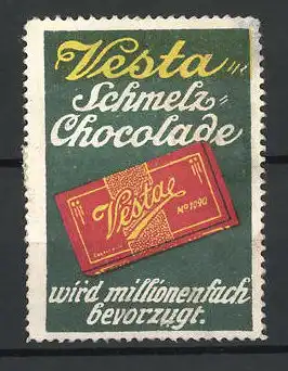 Reklamemarke Vesta Schmelzchocolade wird millionenfach bevorzugt, Schokoladentafel