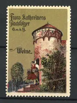 Reklamemarke Weine der Firma Franz Kathreiners Nachf., Winzer verlässt den Turm
