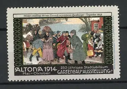 Künstler-Reklamemarke Altona, Gartenbau-Ausstellung 1914, Blücher empfängt vertriebene Hamburger 1813