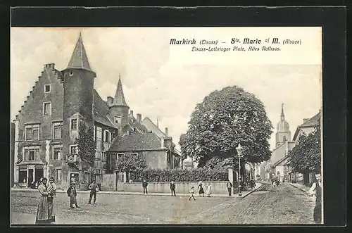 AK Markirch, Elsass-Lothringer-Platz, Altes Rathaus