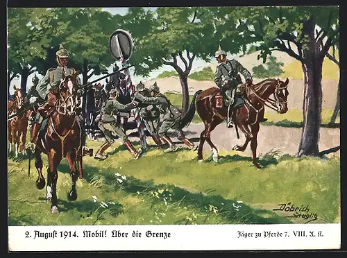 Künstler-AK Döbrich-Steglitz: Soldaten fahren über die Grenze, Mobil!, Jäger zu Pferde 7. VII. U. R. 1914