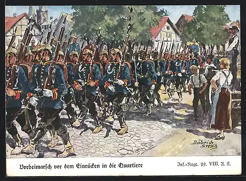 Künstler-AK Döbrich-Steglitz: Vorbeimarsch vor dem Einrücken in die Quartiere, Inf.-Regt. 29, VIII. A. K.
