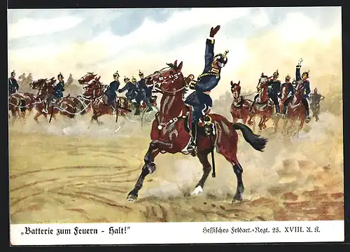 Künstler-AK Döbrich-Steglitz: Batterie zum Feuern - Halt!, Hessisches Feldart.-Regt. 25