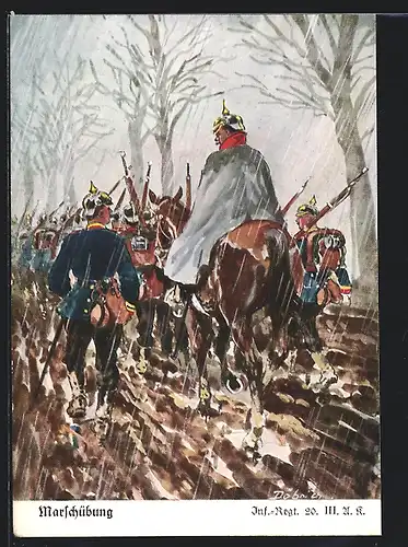 Künstler-AK Döbrich-Steglitz: Marschübung, Inf.-Regt. 20 im Regen