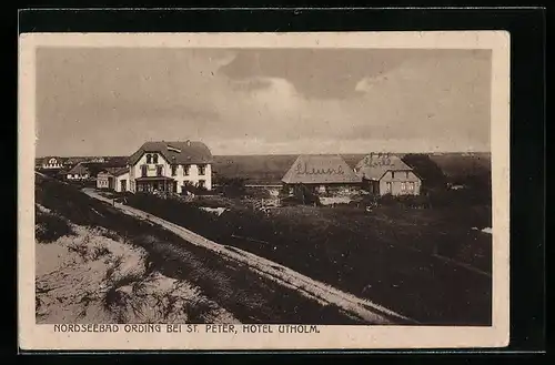 AK Ording bei St. Peter, Nordseebad, Hotel Utholm