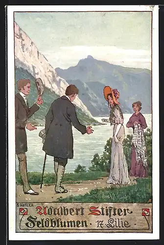 Künstler-AK Ernst Kutzer: Adalbert Stifter, Feldblumen, 17, Lilie, Mann reicht Frau die Hand am Fluss in den Bergen