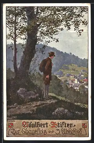 Künstler-AK Ernst Kutzer: Adalbert Stifter, Der Hagestolz, Abschied