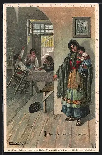 Künstler-Lithographie E. Döcker: Unser Gebet, Führe uns nicht in Versuchung