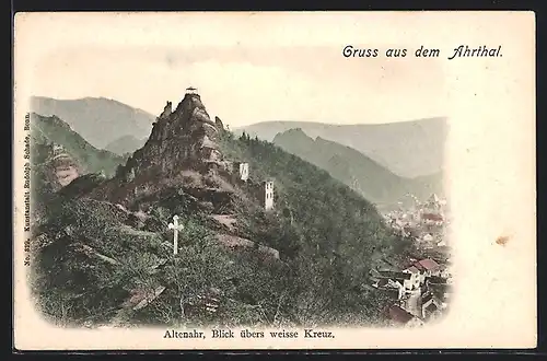 AK Altenahr /Ahrthal, Blick übers weisse Kreuz auf den Ort