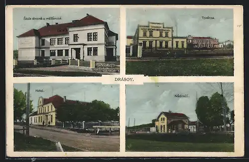 AK Drásov, Skola obecna a mestanska, Tovarna, Nadrazi, Hotel