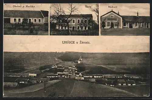 AK Uhrice u Zarosic, Obchod p. Marcika, Skola, Nadrazi