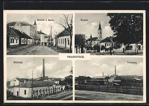 AK Vranovice, Nádrazi, Továrna, Kostel a skola