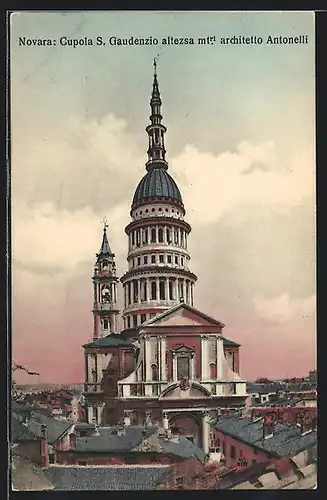 AK Novara, Cupola S. Gaudenzio altezsa mtri. architetto Antonelli