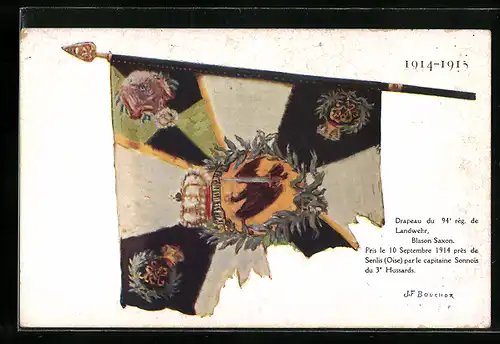 AK Drapeau du 94e Regiment de Landwehr, Blason Saxon, Pris le 10 septembre 1914 pres de Senlis par le capitaine Sonnois