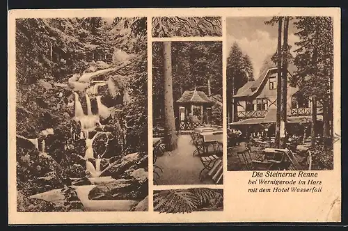 AK Wernigerode /Harz, Hotel Wasserfall und Steinerne Renne